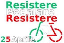 Resistere pedalare resistere: in bici il 25 aprile