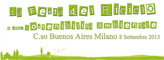 Milano non sprecona con la Festa del riciclo e della sostenibilità ambientale