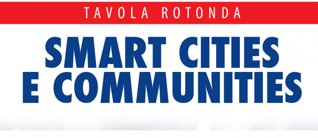Smart cities e communities, a Roma la tavola rotonda organizzata da Rete Italiana Democratica