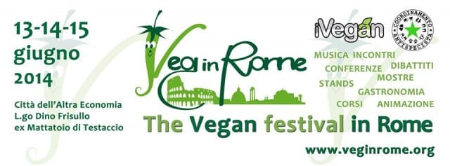 Veg in Rome: il primo festival vegano della Capitale, dal 13 al 15 giugno